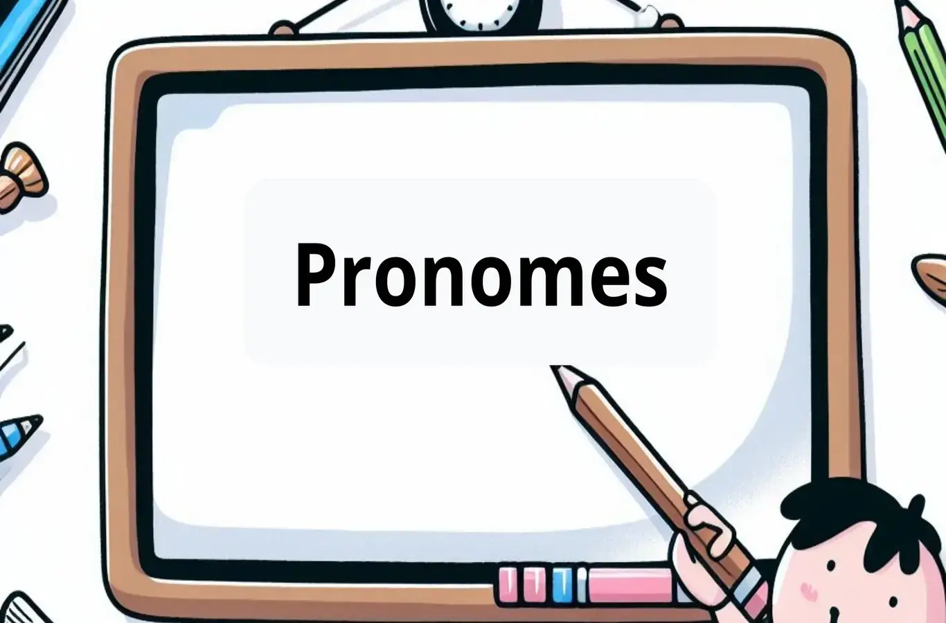 boneco com lápis apontando para quadro escrito pronomes