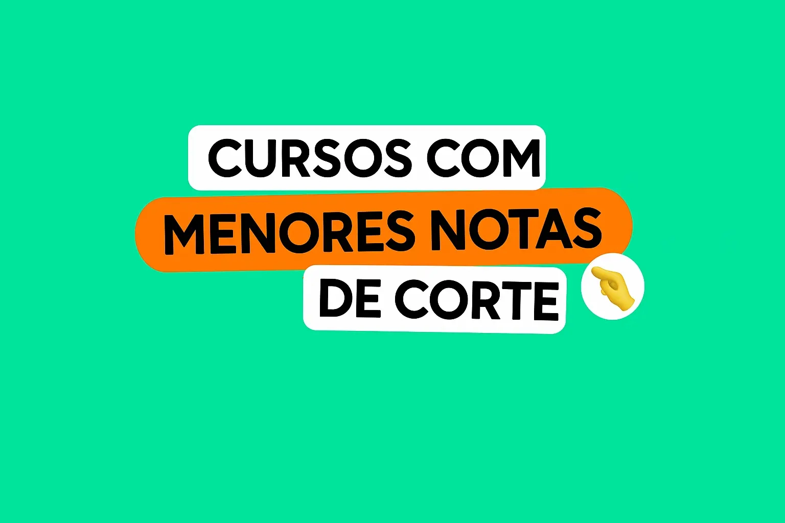 Cursos com Menores Notas de Corte: Guia Prático para Ingressar na Universidade