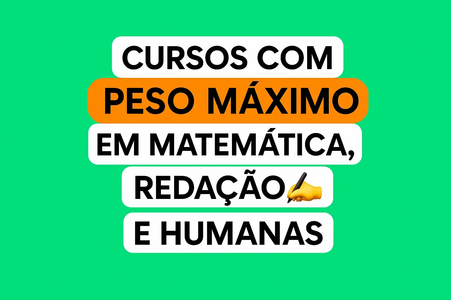 Cursos com Peso Máximo em Matemática, Redação e Humanas no ENEM