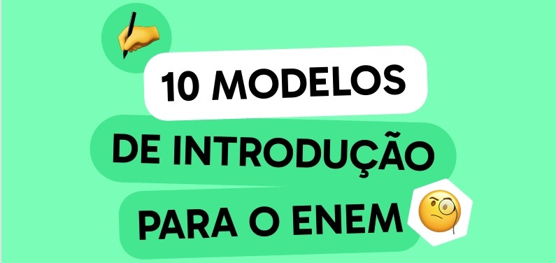 10 modelos de introdução para o Enem